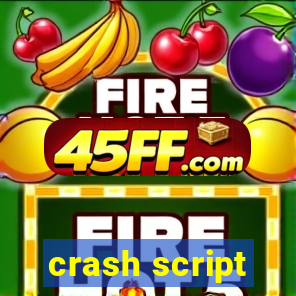 crash script